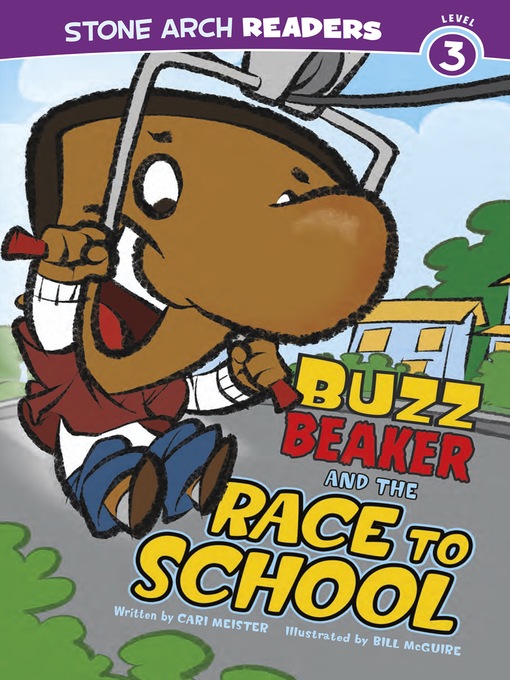 Title details for Buzz Beaker and the Race to School by Cari Meister - Available